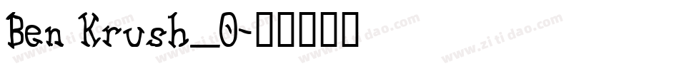 Ben Krush_0字体转换